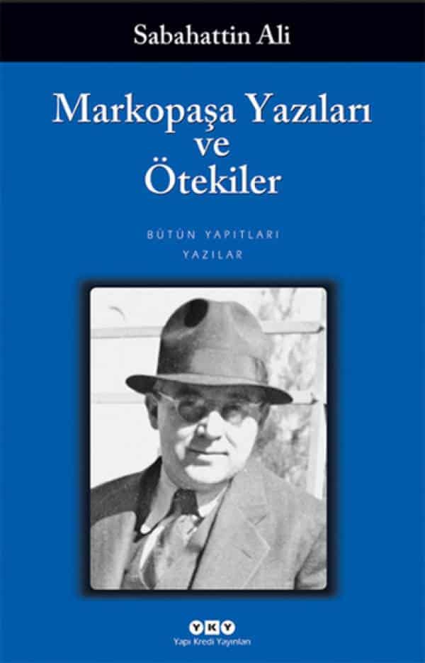 Markopaşa Yazıları ve Ötekiler - Kitabı Satın Al