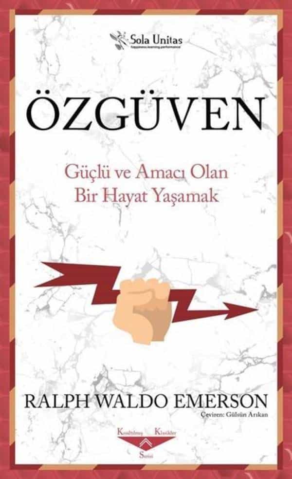 Özgüven - Güçlü ve Amacı Olan Bir Hayat Yaşama - Kitabı Satın Al