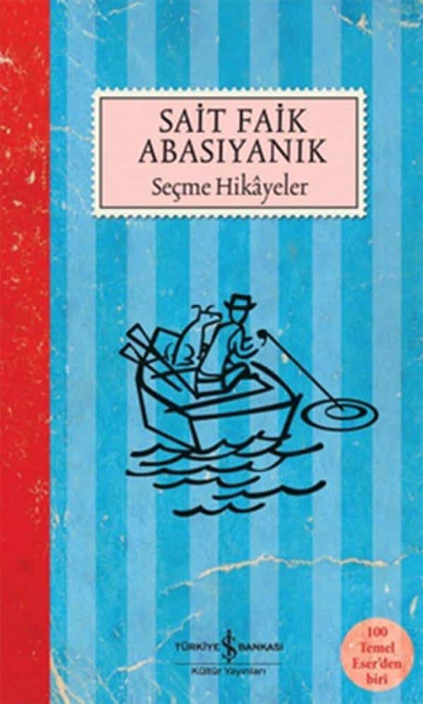 Seçme Hikayeler - Sait Faik Abasıyanık - Kitabı Satın Al