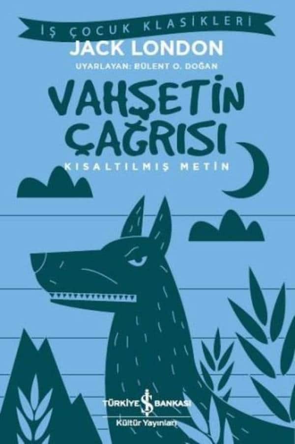 Vahşetin Çağrısı-İş Çocuk Klasikleri - Kitabı Satın Al