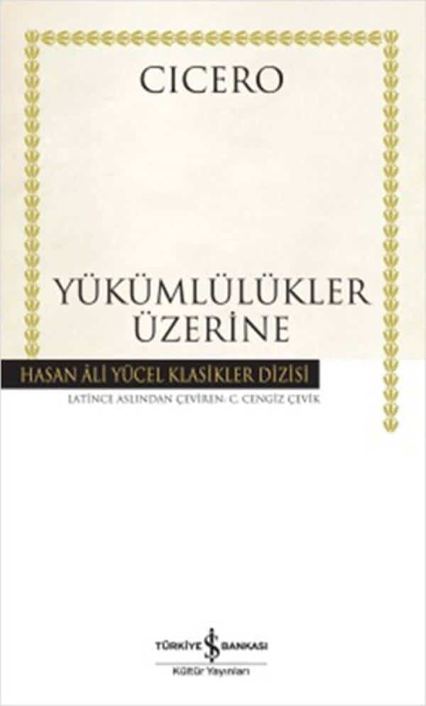 Yükümlülükler Üzerine - Hasan Ali Yücel Klasikleri - Kitabı Satın Al