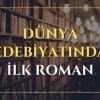 Dünya Edebiyatında İlk Roman